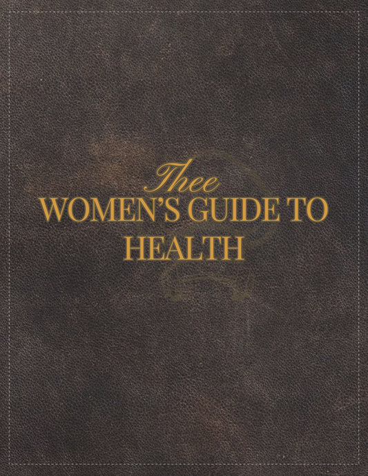 Thee Women’s Guide to Health